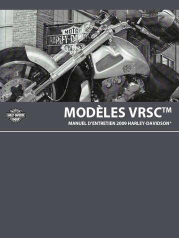 Manuel Harley VRSC 2009 en français